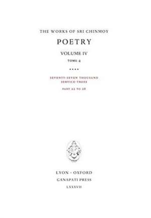 Poetry IV, tome 4 de Sri Chinmoy