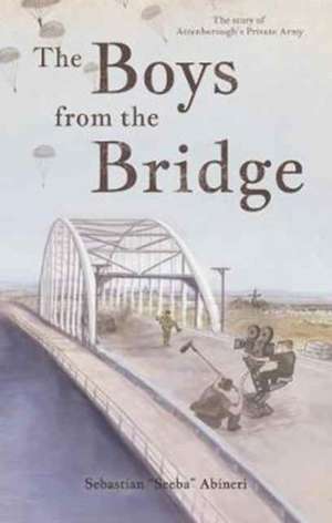 Abineri, S: The Boys from the Bridge de Sebastian Abineri