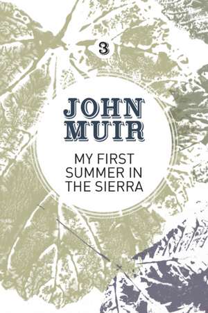 My First Summer in the Sierra de John Muir