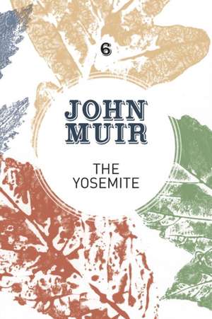 The Yosemite de John Muir