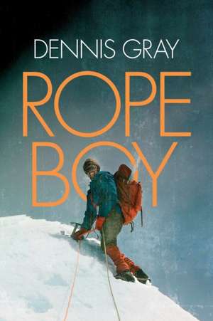 Rope Boy de Dennis Gray