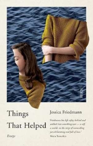 Friedmann, J: Things That Helped de Jessica Friedmann