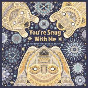 You're Snug with Me de Chitra Soundar