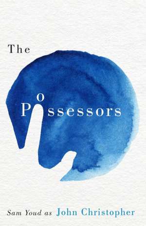 The Possessors de John Christopher