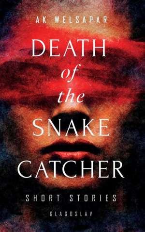 Death of the Snake Catcher de Ak Welsapar