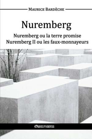 Nuremberg de Maurice Bardeche