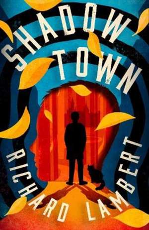 Shadow Town de Richard Lambert