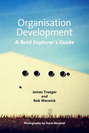 Organisation Development de James Traeger