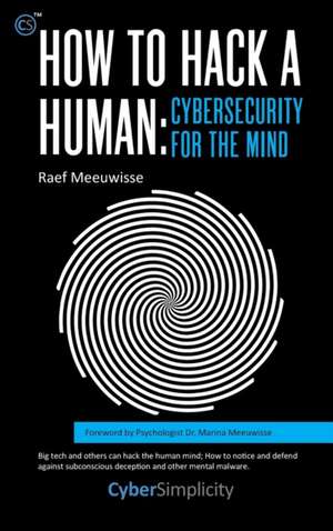 How to Hack a Human de Raef Meeuwisse