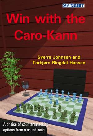 Win with the Caro-Kann de Sverre Johnsen