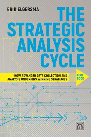 The Strategist's Analysis Cycle Toolbook de Erik Elgersma