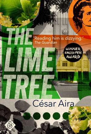 Lime Tree de Cesar Aira