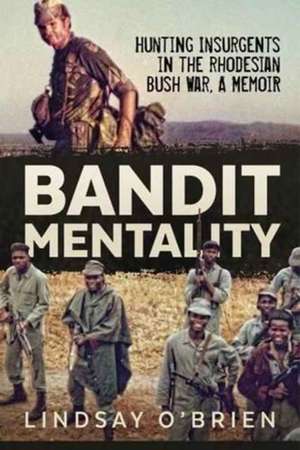 Bandit Mentality de Lindsay O'Brien