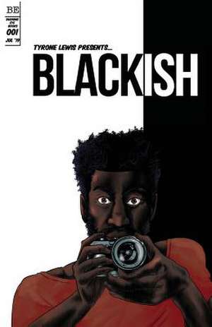 Blackish de Tyrone Lewis