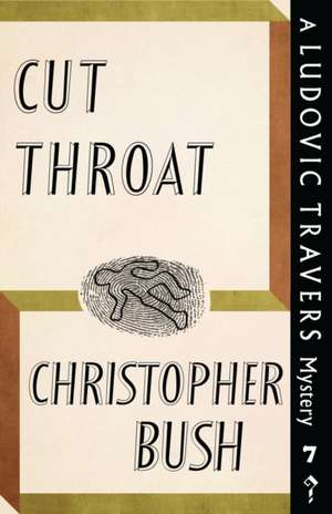 Cut Throat de Christopher Bush