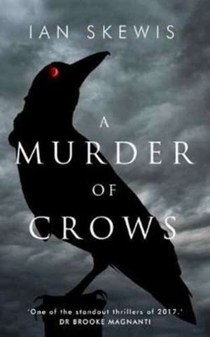 A Murder of Crows de Ian Skewis