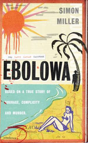 Miller, S: Ebolowa