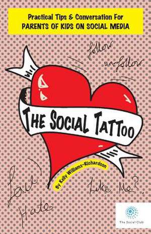 The Social Tatoo de Williams-Richardson, Kelly