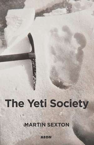 The Yeti Society de Martin Sexton