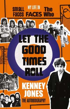 Let The Good Times Roll de Kenney Jones