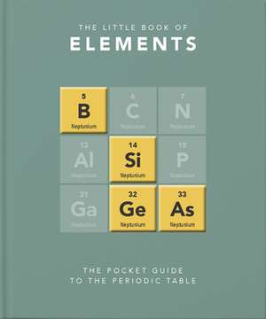 The Little Book of the Elements de Jack Challoner