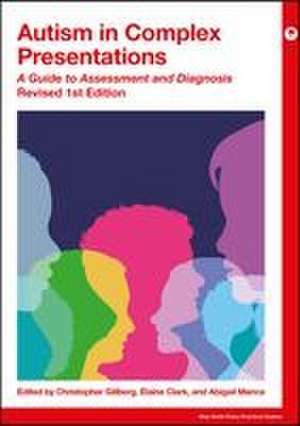 Autism in Complex Presentations de Abigail Mance