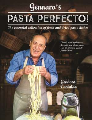 Gennaro's Pasta Perfecto! de Gennaro Contaldo