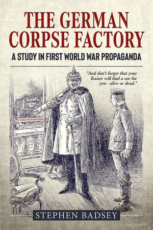 The German Corpse Factory de Stephen Badsey