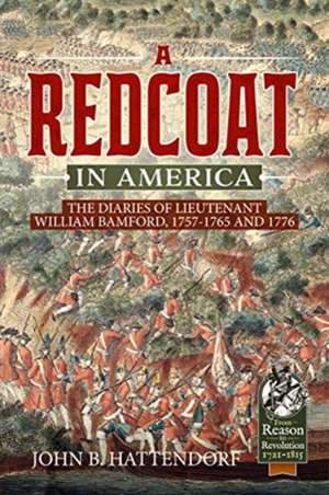 A Redcoat in America de John B Hattendorff