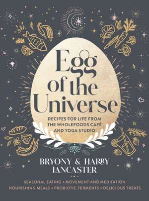 Egg of the Universe de Bryony Lancaster