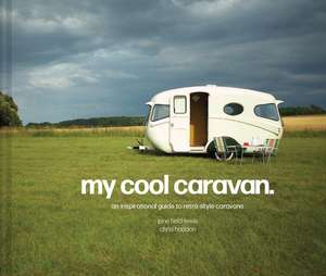 My Cool Caravan de Chris Haddon