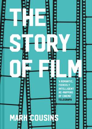 The Story of Film de Mark Cousins