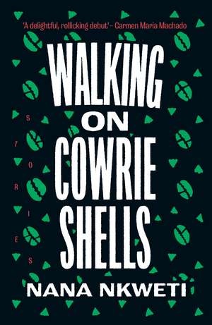 Walking On Cowrie Shells de Nana Nkweti