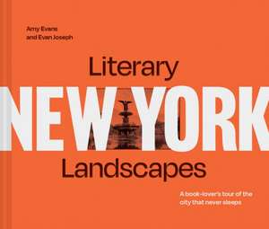 Literary Landscapes: New York de Amy Evans