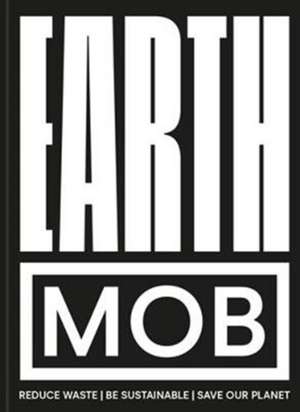 Earth Mob de Mob Kitchen