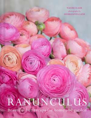 Ranunculus de Naomi Slade