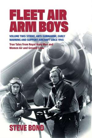 Fleet Air Arm Boys de Steve Bond