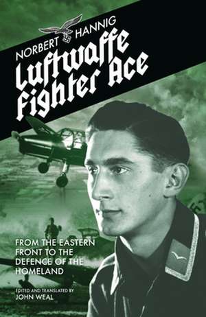 Luftwaffe Fighter Ace de Norbert Hannig