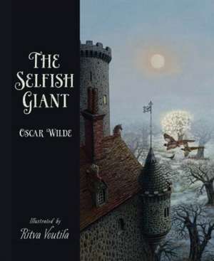 The Selfish Giant by Oscar Wilde de Ritva Voutila