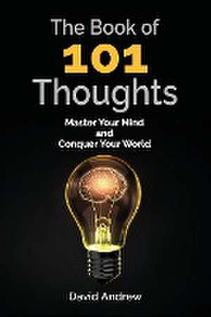 The Book of 101 Thoughts de David Andrew