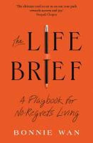 The Life Brief de Bonnie Wan