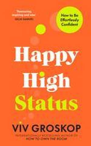 Happy High Status de Viv Groskop