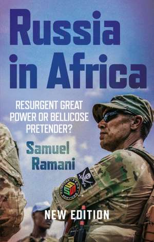 Russia in Africa de Samuel Ramani