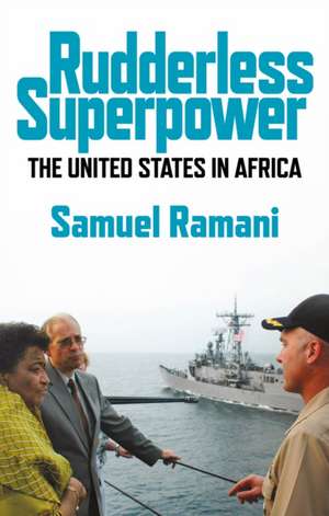 Rudderless Superpower de Samuel Ramani