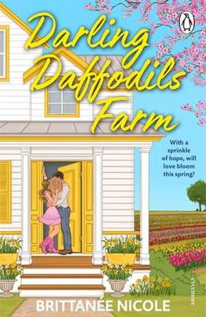Darling Daffodils Farm de Brittanee Nicole