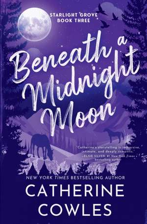 Beneath a Midnight Moon de Catherine Cowles