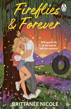 Fireflies & Forever de Brittanee Nicole