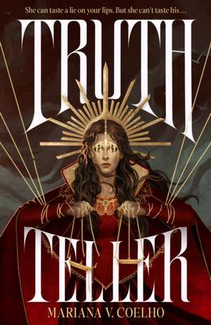 Truthteller de Mariana V. Coelho