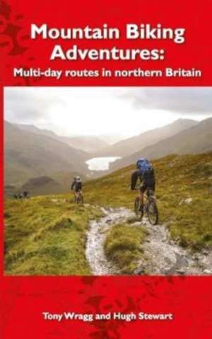 Mountain Biking Adventures de Tony Wragg