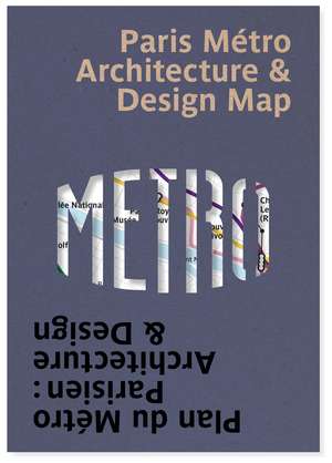 Paris Metro Architecture & Design Map de Mark Ovenden